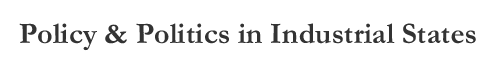 Policy & Politics in Industrial States