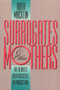 Ruth Macklin: Surrogates and Other Mothers