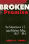 James A. Gross: Broken Promise