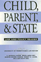 S. Randall Humm, Beate Anne Ort, Martin Mazen Anbari, Wendy S. Lader, William Scott Biel: Child, Parent, and State