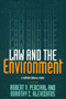 Robert V. Percival, Dorothy C. Alevizatos: Law and the Environment