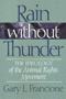 Gary L. Francione: Rain Without Thunder