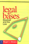 Roger I. Abrams: Legal Bases