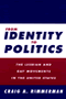 Craig A. Rimmerman: From Identity to Politics