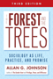 Allan G. Johnson: The Forest and the Trees