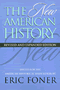 Eric Foner: The New American History (Revised and Expanded)