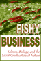 Rik Scarce: Fishy Business