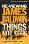 D. Quentin Miller: Re-Viewing James Baldwin