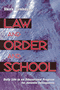 Law and Order and School