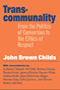 John Brown Childs: Transcommunality