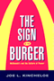 Joe L. Kincheloe: The Sign of the Burger