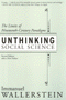 Immanuel Wallerstein: Unthinking Social Science