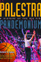 Robert S. Lyons: Palestra Pandemonium