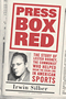 Press Box Red