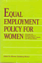 Ronnie Steinberg Ratner: Equal Employment Policy for Women