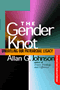 Allan G. Johnson: The Gender Knot