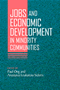 Paul Ong, Anastasia Loukaitou-Sideris: Jobs and Economic Development in Minority Communities