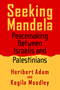 Heribert Adam, Kogila Moodley: Seeking Mandela