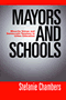 Stefanie Chambers: Mayors and Schools