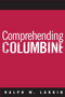 Comprehanding Columbine