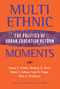 Multiethnic Moments