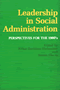 Felice Davidson Perlmutter, Simon Slavin: Leadership in Social Administration