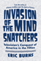 Invasion of the Mind Snatchers