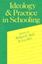 Michael W. Apple, Lois Weis: Ideology and Practice in Schooling