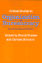 Frank Fischer, Carmen Sirianni: Critical Studies in Organization and Bureaucracy