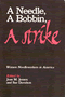 Joan M. Jensen, Sue Davidson: A Needle, a Bobbin, a Strike