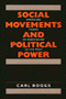 Carl Boggs: Social Movements and Political Power