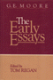 G. E. Moore, Tom Regan: The Early Essays