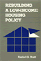 Rachel G. Bratt: Rebuilding a Low-Income Housing Policy