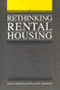 John I. Gilderbloom, Richard P. Appelbaum: Rethinking Rental Housing