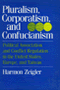 Harmon Zeigler: Pluralism, Corporatism, and Confucianism