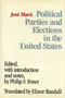 Jose Marti, Philip S. Foner, Elinor Randall: Political Parties and Elections in the United States