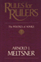 Arnold J. Meltsner: Rules for Rulers