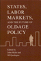 John Myles, Jill Quadagno: States, Labor Markets, and the Future of Old-Age Policy