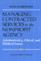 Susan R. Bernstein: Managing Contracted Services in the Nonprofit Agency