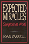 Joan Cassell: Expected Miracles