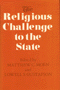 Matthew C. Moen, Lowell S. Gustafson: The Religious Challenge to the State