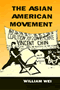 William Wei: The Asian American Movement