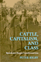 Peter Rigby: Cattle, Capitalism, and Class