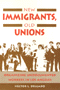 Hctor L. Delgado: New Immigrants, Old Unions