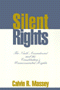 Calvin R. Massey: Silent Rights