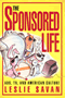 The Sponsored Life